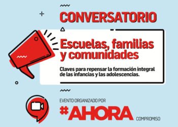 Conversatorio sobre “Escuelas, familias y comunidades”