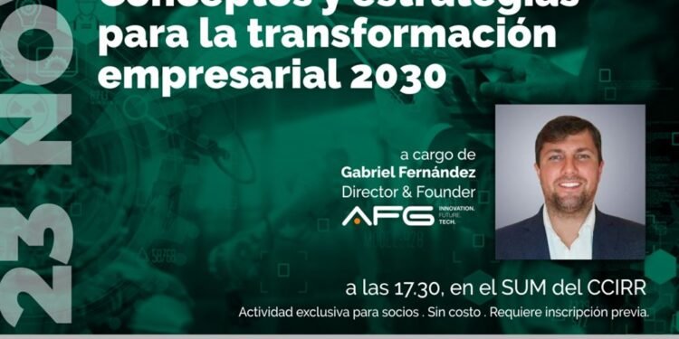 Charla en el CCIRR: Conceptos y estrategias para la transformación empresarial 2030