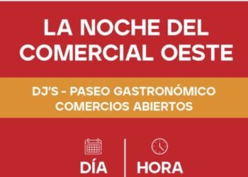Realizarán nuevamente “La noche del Comercial Oeste”