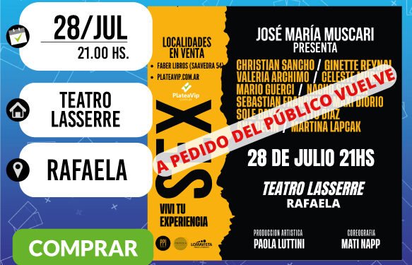 A pedido del público vuelve Sex a Rafaela