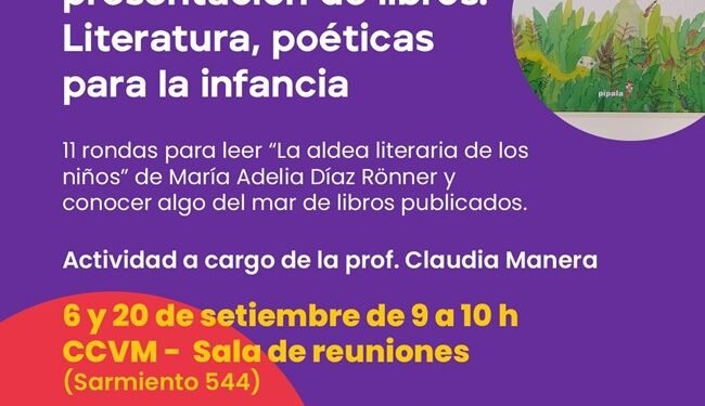 Ciclo de lectura: literatura, poéticas de la infancia