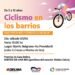 Fin de semana de «Ciclismo en los Barrios»