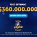 ¡OTRA OPORTUNIDAD! EL BRINCO QUEDÓ VACANTE CON $360 MILLONES ESTIMADOS PARA EL PRÓXIMO SORTEO