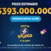 ¡UNA NUEVA OPORTUNIDAD! EL BRINCO QUEDÓ VACANTE CON $393 MILLONES ESTIMADOS PARA EL PRÓXIMO SORTEO