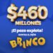 ¡SUPER POZO! EL BRINCO SE VIENE CON UN POZO DE $460 MILLONES ESTIMADOS