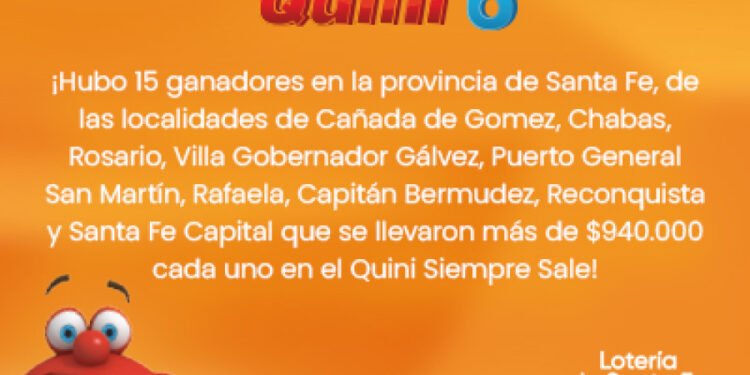 ¡FUERON 15 LOS GANADORES DEL SIEMPRE SALE DE QUINI 6 EN SANTA FE!