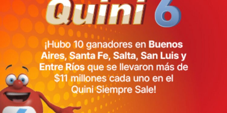 ¡EL SIEMPRE SALE DE QUINI 6 TUVO 10 GANADORES EN TODO EL PAÍS!