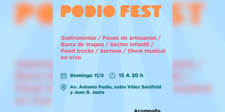 Llega Podio Fest, una jornada para disfrutar en familia y con amigos