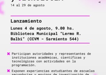 Vuelve la Agenda de la Ciencia y la Tecnología: del 14 al 29 de agosto en Rafaela