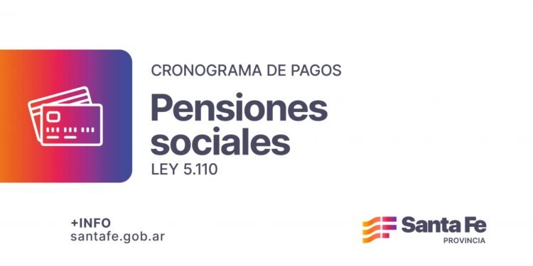 Provincia informó el cronograma de pago de las pensiones sociales