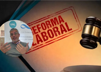 Reforma laboral: un investigador del CONICET advierte sobre un fuerte retroceso en derechos de los trabajadores